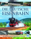 Die deutsche Eisenbahn (Sonderausgabe)
