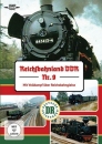 DVD: Reichsbahnland DDR: Mit Volldampf über Reichsbahngleise