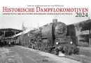 Historische Dampflokomotiven 2024
