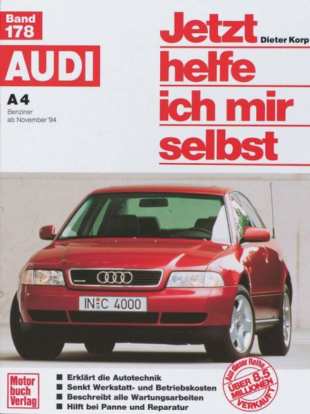Audi A 4 - Benziner ab November ´94 // Reprint der 1. Auflage 1995