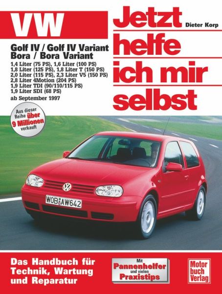 VW Golf IV  Variant / Bora / Bora Variant ab September 1997 - Benziner und Diesel // Reprint der 2. Auflage 2003