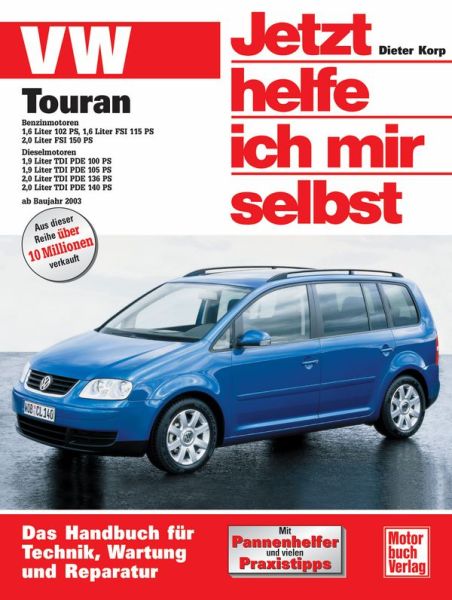 VW Touran - Benzin- und Dieselmotoren ab Baujahr 2003