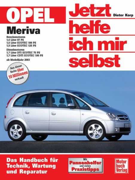 Opel Meriva - Benziner und Diesel ab Modelljahr 2003