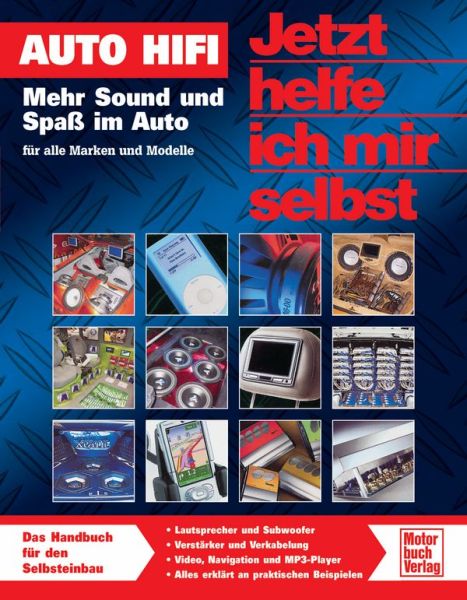 Auto Hifi - Mehr Sound und Spaß im Auto - für alle Marken und Modelle