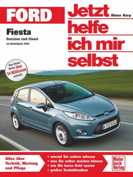 Ford Fiesta Benziner und Diesel - ab Modelljahr 2008