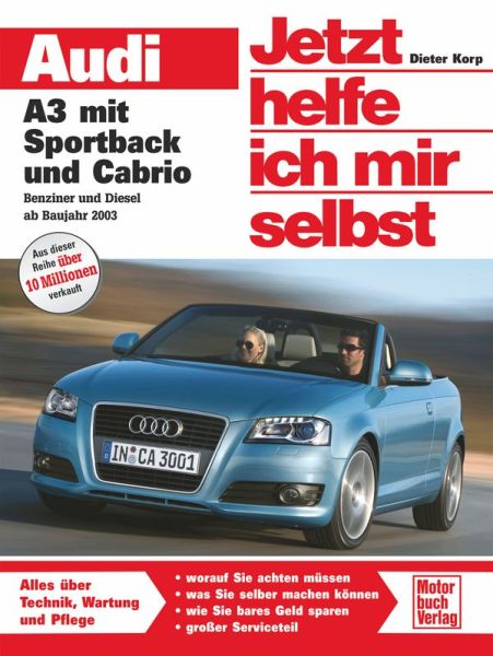 Audi A3 mit Sportback und Cabrio / Benziner und Diesel - 