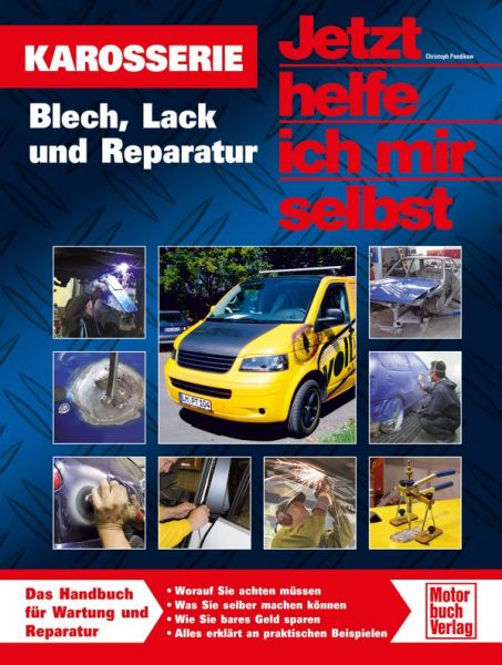 Karosserie - Blech, Lack und Reparatur