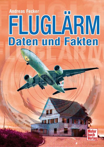Fluglärm - Daten und Fakten