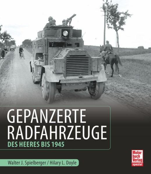 Gepanzerte Radfahrzeuge des Heeres bis 1945 - 