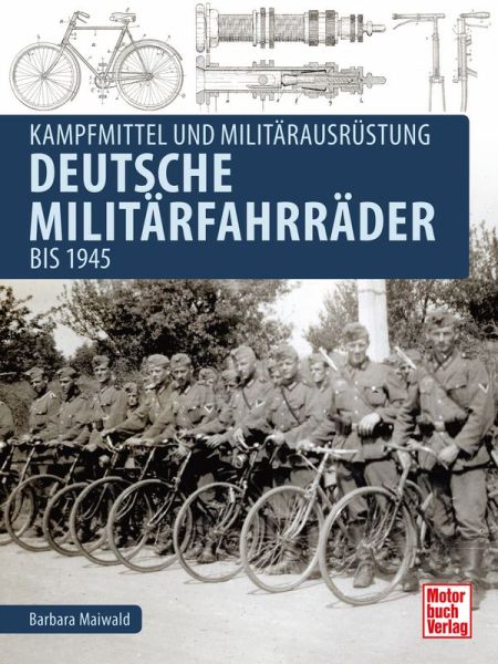Deutsche Militärfahrräder bis 1945  - Kampfmittel und Militärausrüstung 