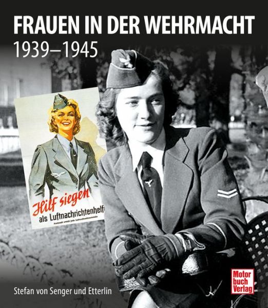 Frauen in der Wehrmacht - 1939-1945