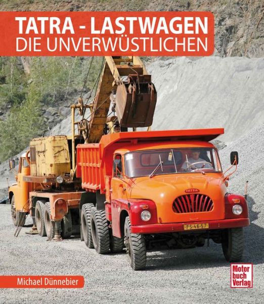 Tatra - Lastwagen - Die Unverwüstlichen