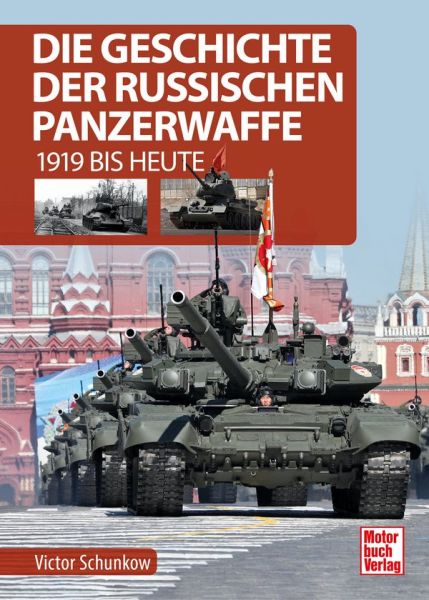 Die Geschichte der russischen Panzerwaffe - 1919 bis heute