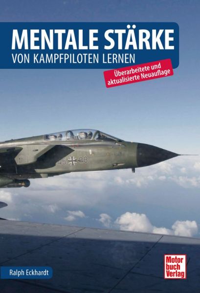 Mentale Stärke - Von Kampfpiloten lernen
