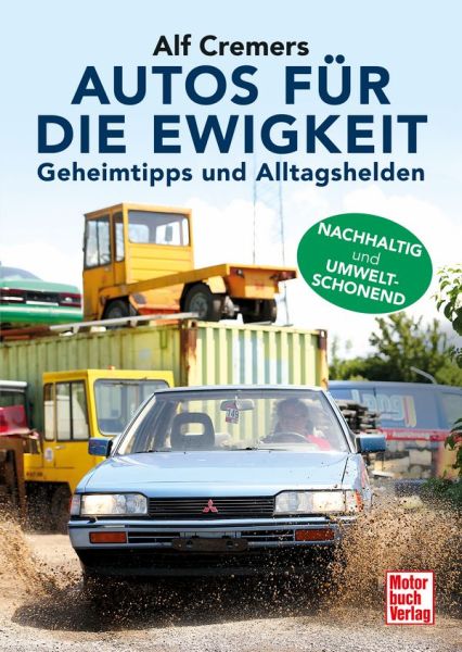 Autos für die Ewigkeit - Kaufen - Schrauben - Leben