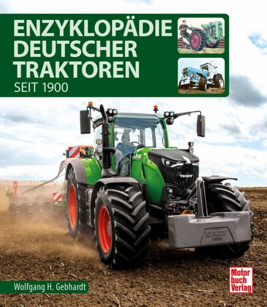 Enzyklopädie Deutscher Traktoren - seit 1900 