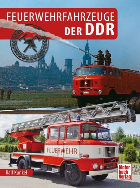 Feuerwehrfahrzeuge der DDR - 