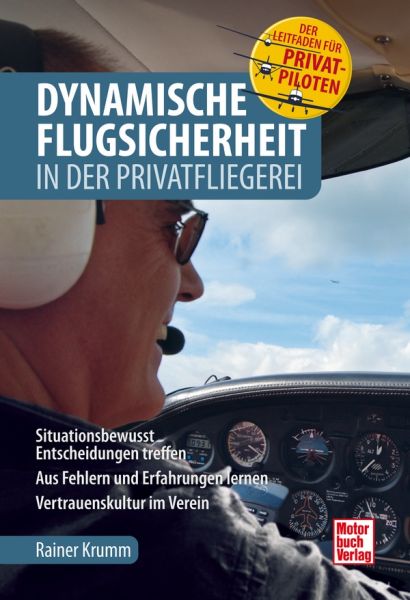 Dynamische Flugsicherheit - in der Privatfliegerei