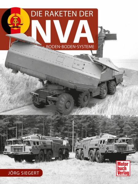 Die Raketen der NVA - Boden-Boden-Systeme