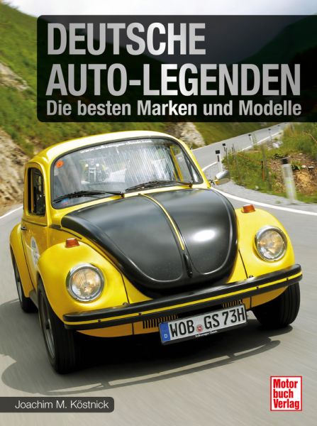 Deutsche Auto-Legenden - Die besten Marken und Modelle