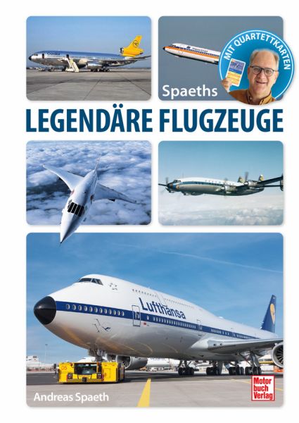 Spaeths Legendäre Flugzeuge - Mit 32 Quartettkarten