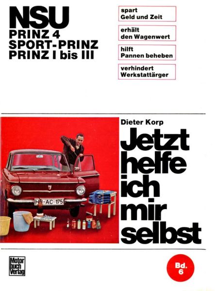 NSU   -   Prinz 4 / Sport-Prinz / Prinz I bis III - Reprint der 6. Auflage 1971
