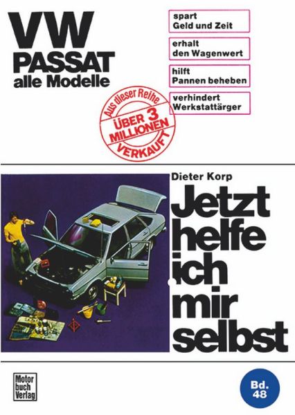 VW Passat alle Modelle - Reprint der 4. Auflage 1976