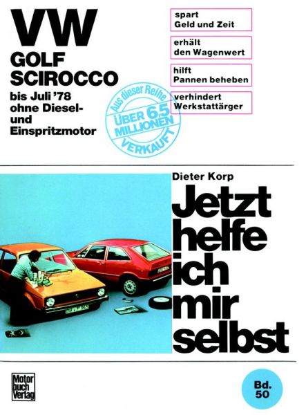 VW Golf/Scirocco ohne Diesel und Einspritzmotor bis 7/1976 - 