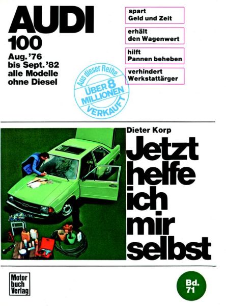 Audi 100 (8/76-9/82) alle Modelle außer Diesel - 