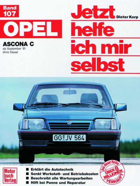 Opel Ascona C  - ab September ´81 ohne Diesel // Reprint der 4. Auflage 1991