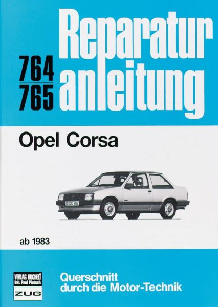 Opel Corsa   ab 1983 - Reprint der 5. Auflage 1985