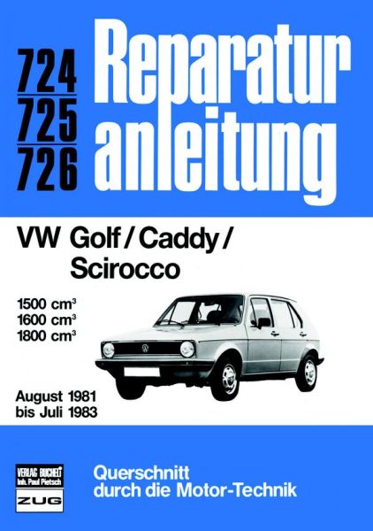 VW Golf/Caddy/Scirocco  08/1981 bis 07/1983 - 