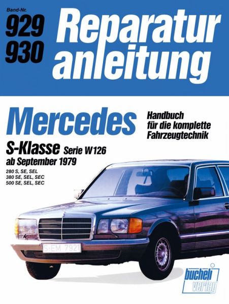 Mercedes S-Klasse  Serie W   ab 9/79 - 