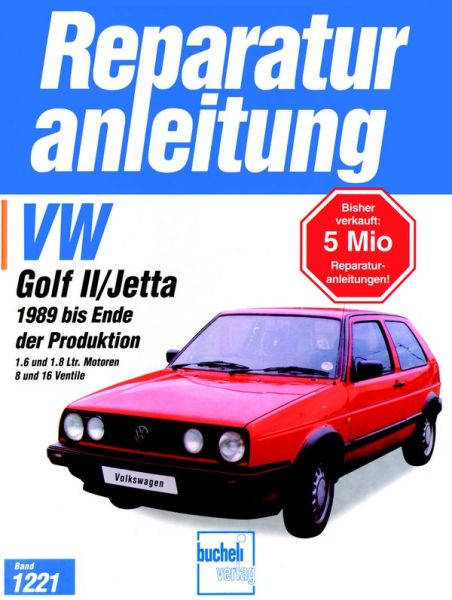 VW Golf II / Jetta (1989 bis Ende der Produktion) - 1,6 und 1,8 Liter Motoren, 8 unjd 16 Ventile