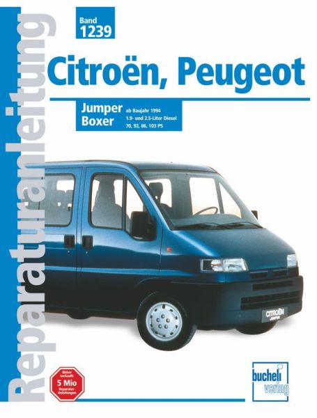 Citroen Jumper / Peugeot Boxer 1994-2000 - 1.9-2.5 Liter, Dieselmotor/Turbodiesel, Direkteinspritzung (2,5Liter) 