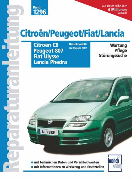 Citroen C8 / Peugeot 807 / Fiat Ulysse / Lancia Phedra Diesel - 