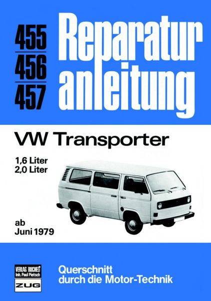 VW Transporter 1.6 und 2,0 Ltr. ab Juni 1979 - 