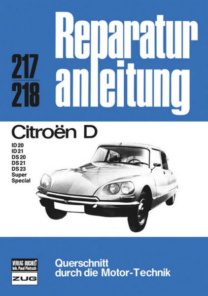 Citroen D - D / ID 20/ ID 21 / DS 20/ DS 21/ DS 23 Super, Special 