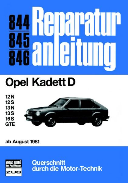 Opel Kadett D  ab 8/81  - 12N/ 12S/ 13N/ 13S / 16S / GTE