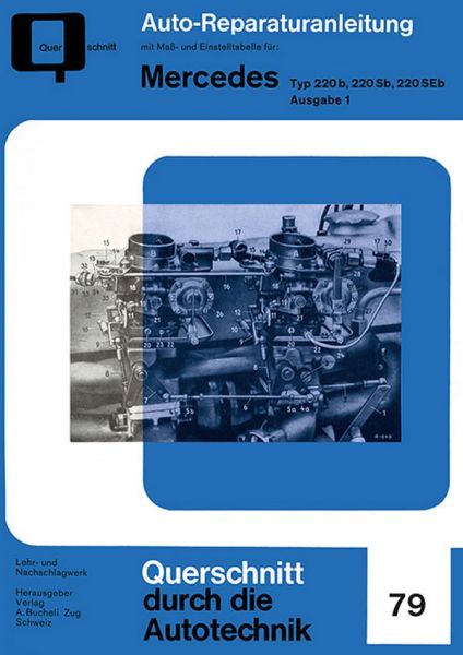 Mercedes Typ 220 b, 220 Sb, 220 SEb  Ausgabe 1  - 