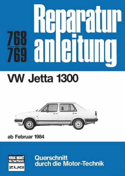 VW Jetta 1300  ab Februar 1984 - Reprint der 10. Auflage 1985