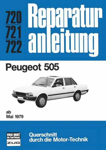 Peugeot 505   ab Mai 1979 - Reprint der 3. Auflage 1984