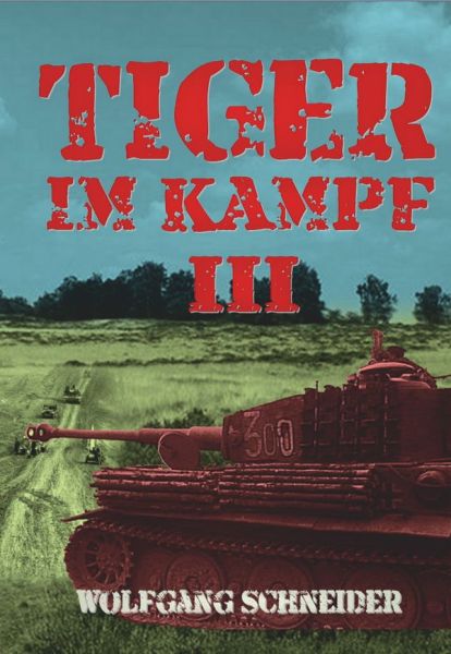 TIGER IM KAMPF III - 