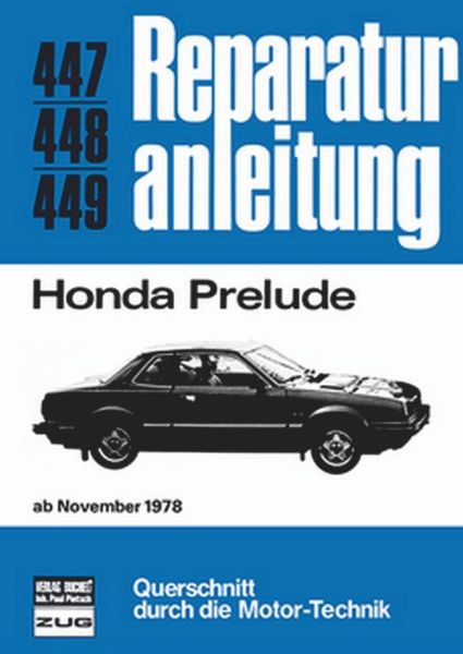 Honda Prelude  ab November 1978 - Reprint der 6. Auflage 1981