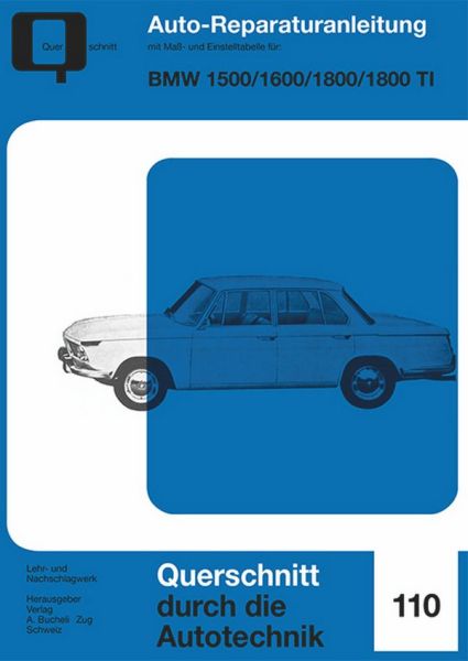 BMW 1500/1600/1800/1800TI - Reprint der 2. Auflage 1970