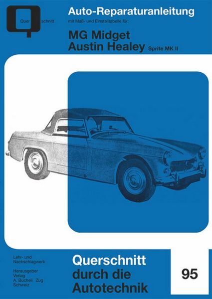 MG Midget / Austin Healey - Sprite MK II  //  Reprint der 1. Auflage 1970
