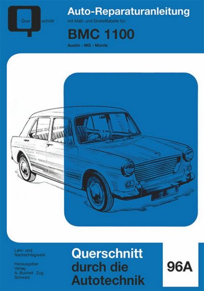 BMC 1100 - Band 96a // Austin / MG / Morris  //  Reprint der 1. Auflage 1976