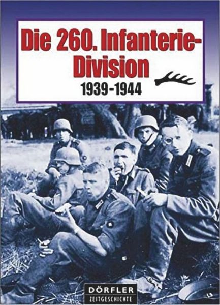 Die 260. Infanterie-Division 1939-1944 - 