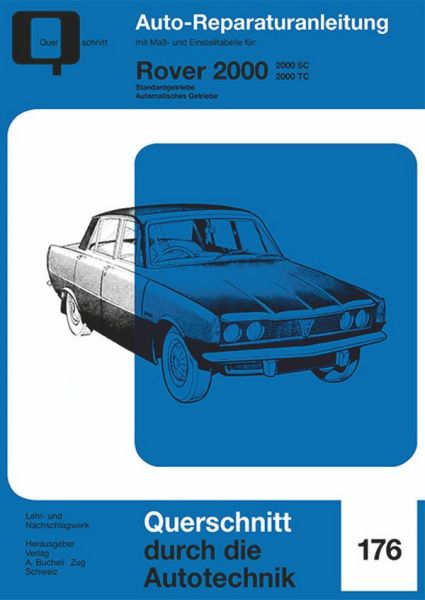 Rover 2000 - 2000 SC/ 2000 TC/ Standard- und Automatik-Getriebe