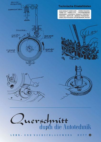 Technische Einstelldaten - Chevrolet-Corvair/Ford-Falcon/Ford V8/Thunderbird/Mercury/Linkoln/Anglia uvm.